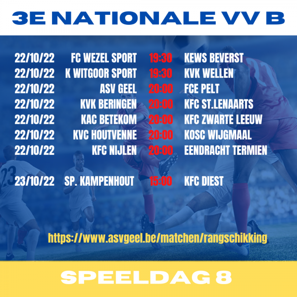 3E NATIONALE VV B – SPEELDAG 8 - ASV Geel